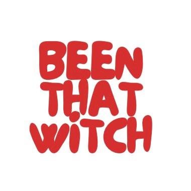 Been That Witch